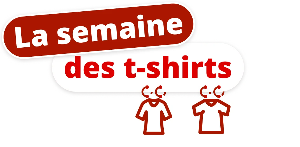 La semaine des t-shirts