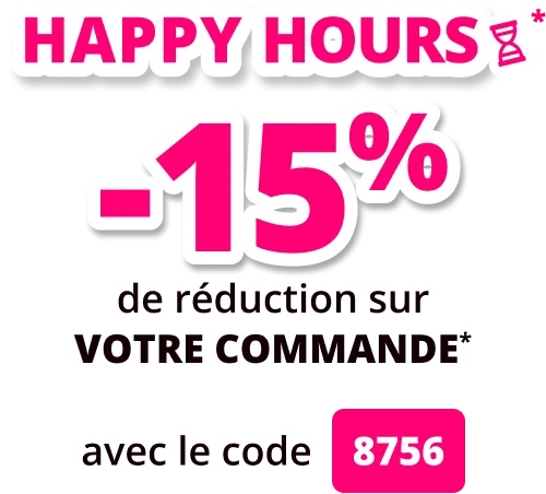 Happy hours: -15€ de réduction sur votre commande avec le code 8756